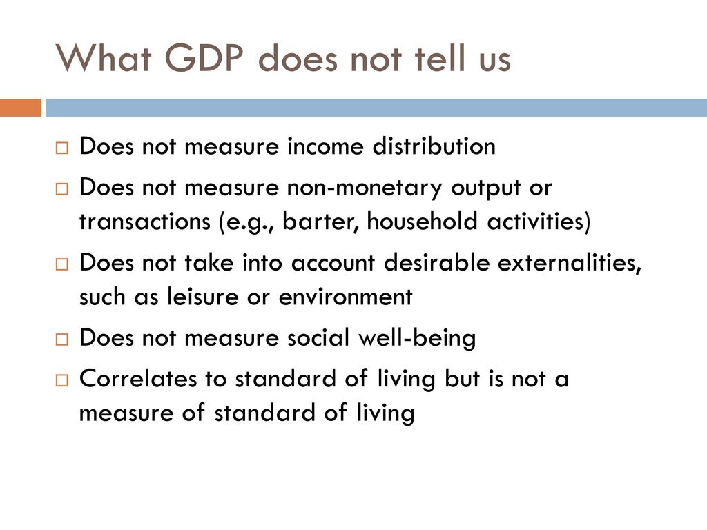 What GDP does not tell us
